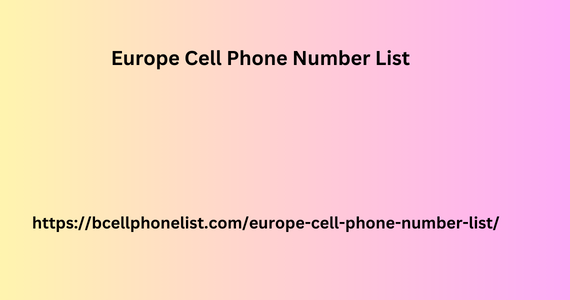 Europe Cell Phone Number List