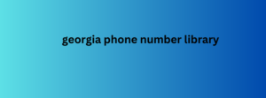 georgia phone number library