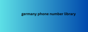 germany phone number library