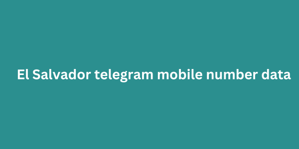 El Salvador telegram mobile number data