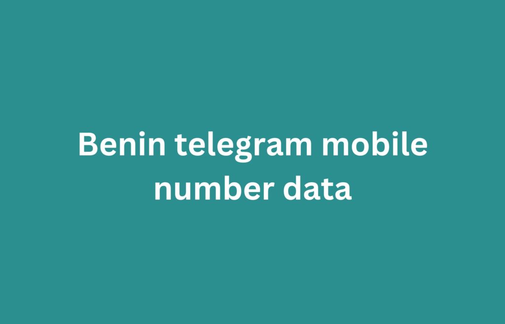 Benin telegram mobile number data