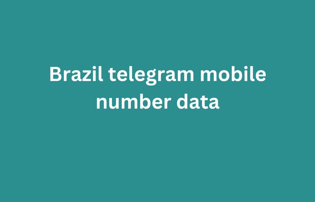 Brazil telegram mobile number data