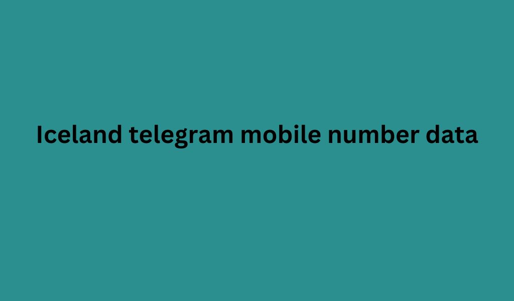 Iceland telegram mobile number data_