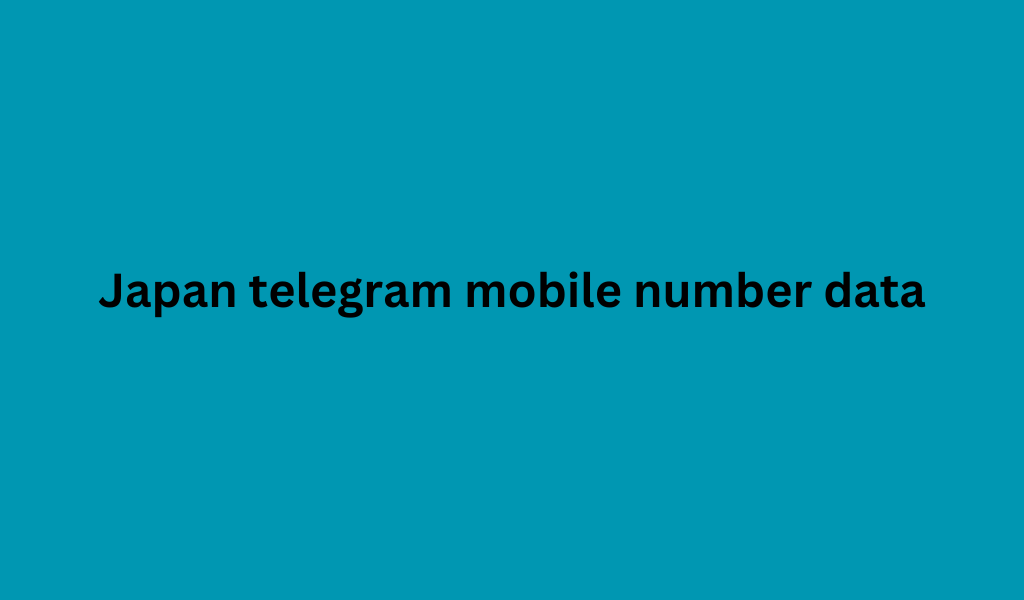 Japan telegram mobile number data