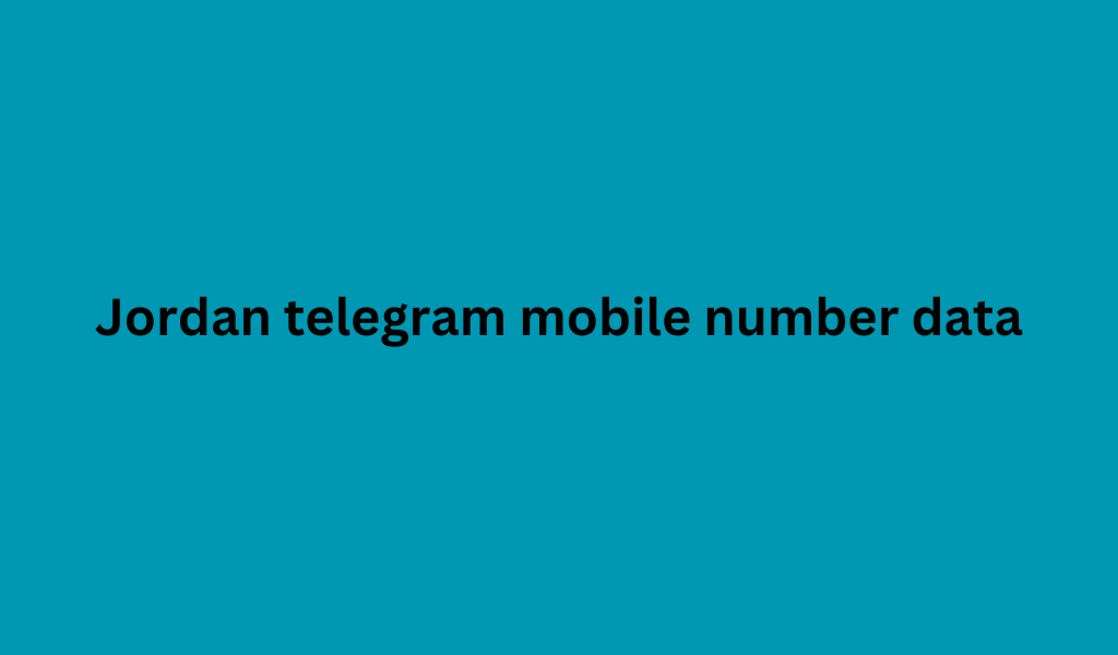 Jordan telegram mobile number data