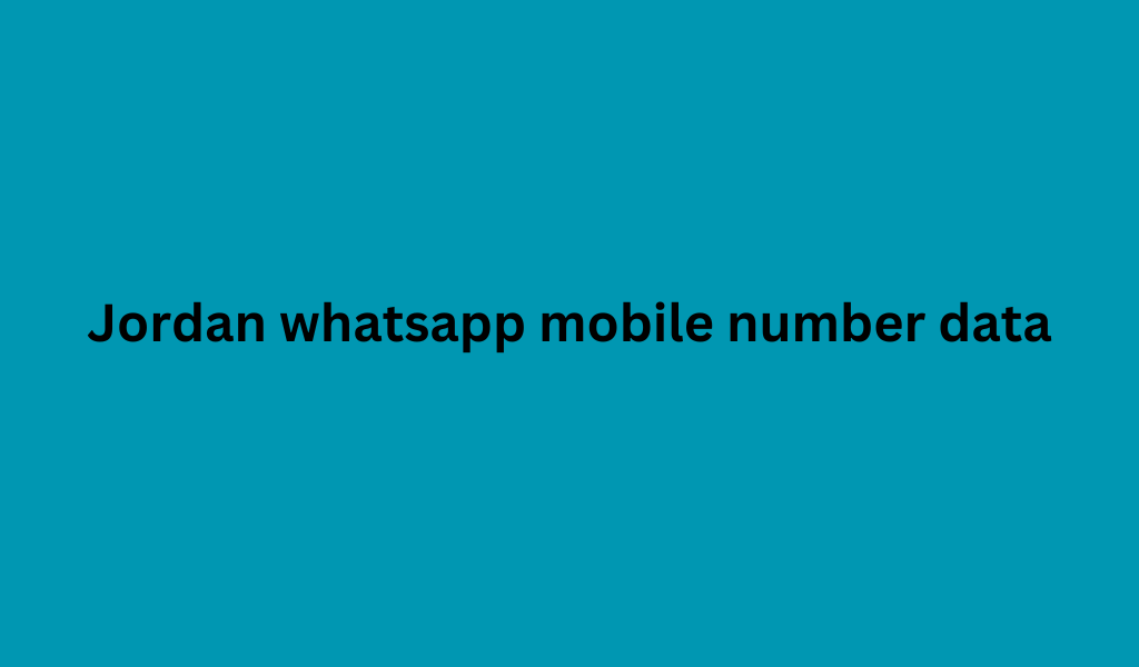 Jordan whatsapp mobile number data