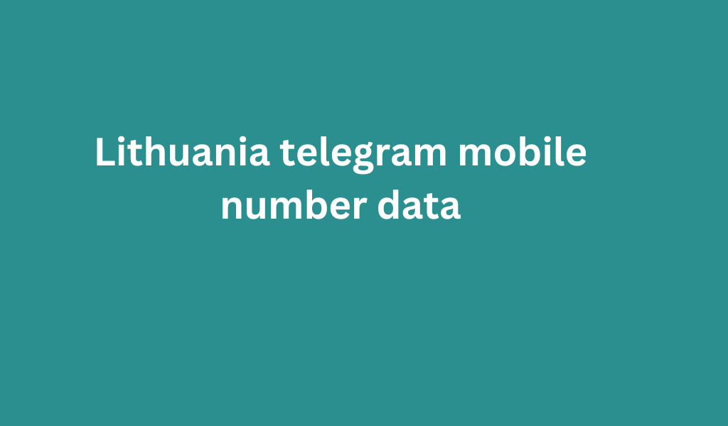 Lithuania telegram mobile number data