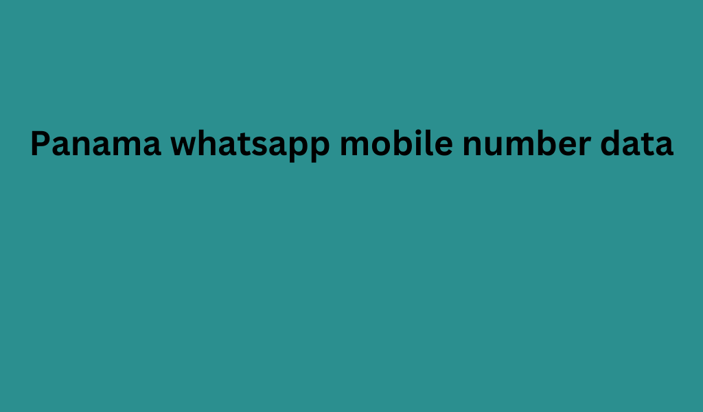 Panama whatsapp mobile number data