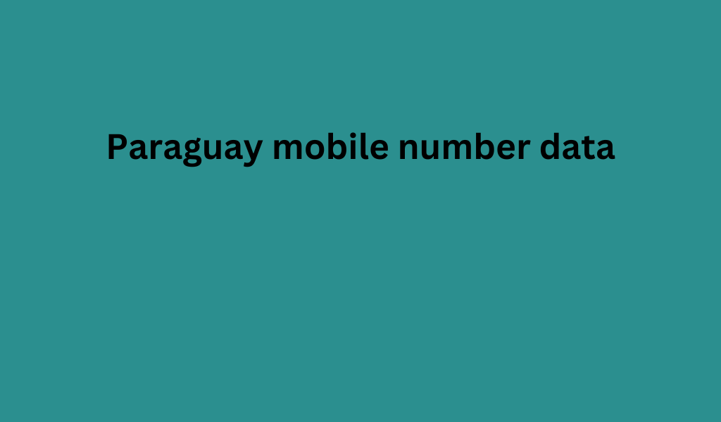 Paraguay mobile number data