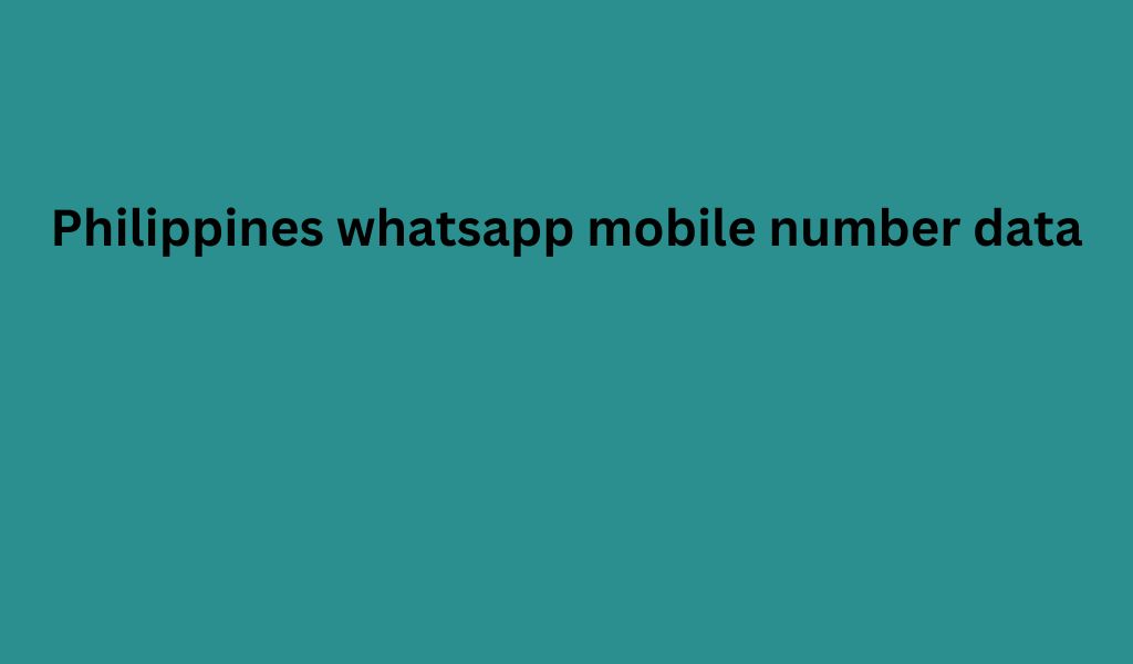 Philippines whatsapp mobile number data